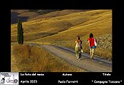 (04)  Foto del Mese Aprile (2023) Autore  Paolo Ferretti  Titolo Campagna Toscana